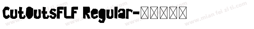 CutOutsFLF Regular字体转换